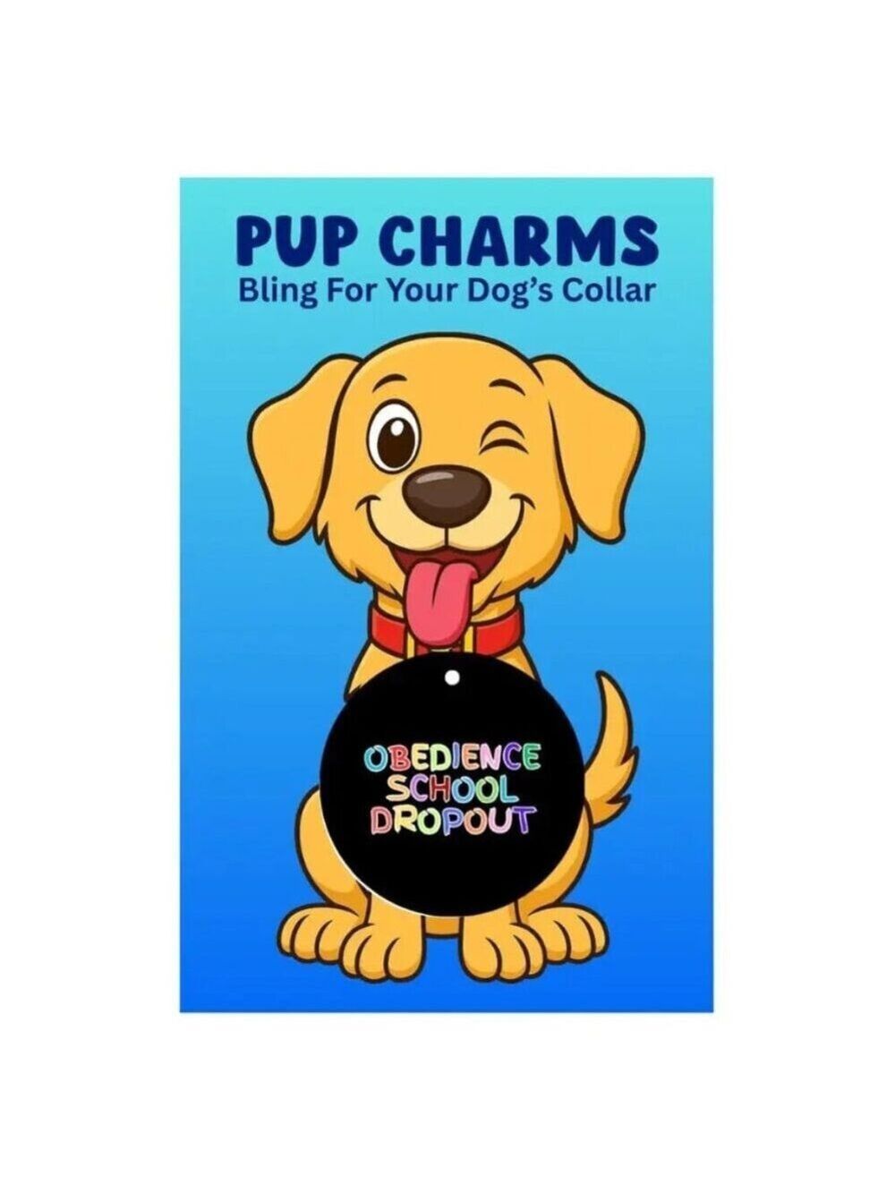 ($8) Pup Charm Dog Tag